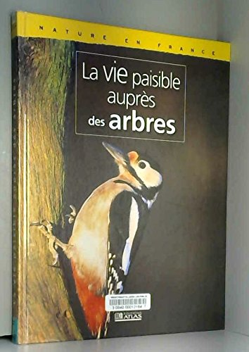 La vie paisible auprès des arbres vignette