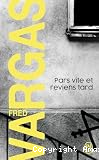 Pars vite et reviens tard vignette