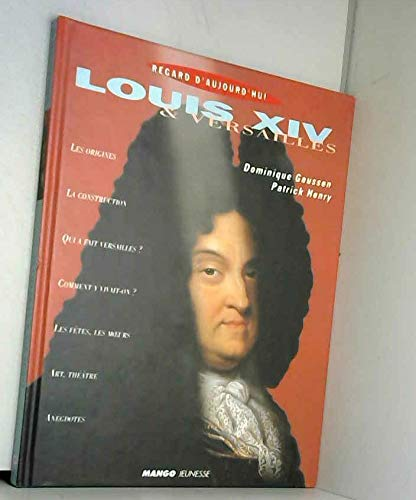 Louis XIV & Versailles vignette