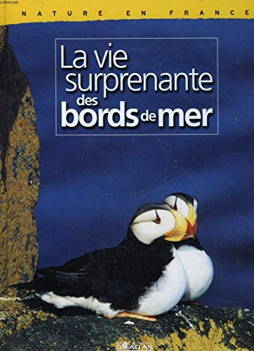 La vie surpenante des bords de mer vignette