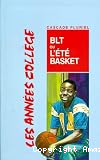 BLT ou l'été basket vignette