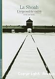 La Shoah : L'impossible oubli vignette