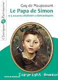 Le papa de Simon et 5 nouvelles realistes et fantastiques vignette