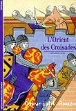 L'Orient des croisades vignette