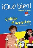 ¡Qué bien! Espagnol 2e année : Cahier d'activités vignette