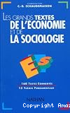 Les grands textes de l'économie et de la sociologie vignette