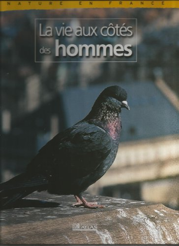 La vie aux côtés des hommes vignette