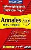 Annales sujets corrigés Histoire-géographie-education civique (Brevet 2007) vignette